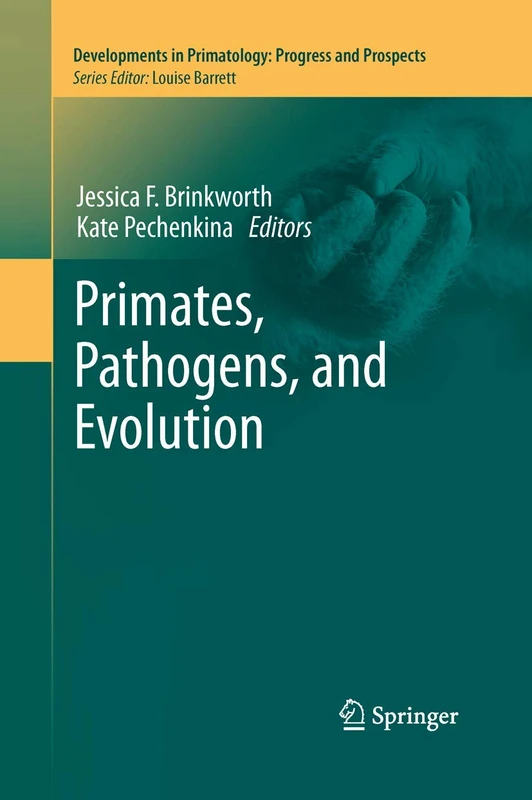 Springer Primates, Pathogens, and Evolution - Vol 38