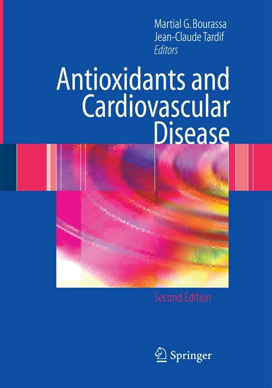 Antioxidants and Cardiovascular Disease: 258 (Developments in Cardiovascular Medicine, 258)