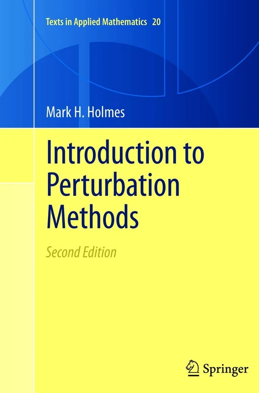 Introduction to Perturbation Methods: 20 (Texts in Applied Mathematics, 20)