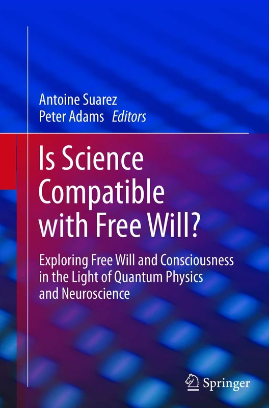 Springer - Is Science Compatible with Free Will? Book