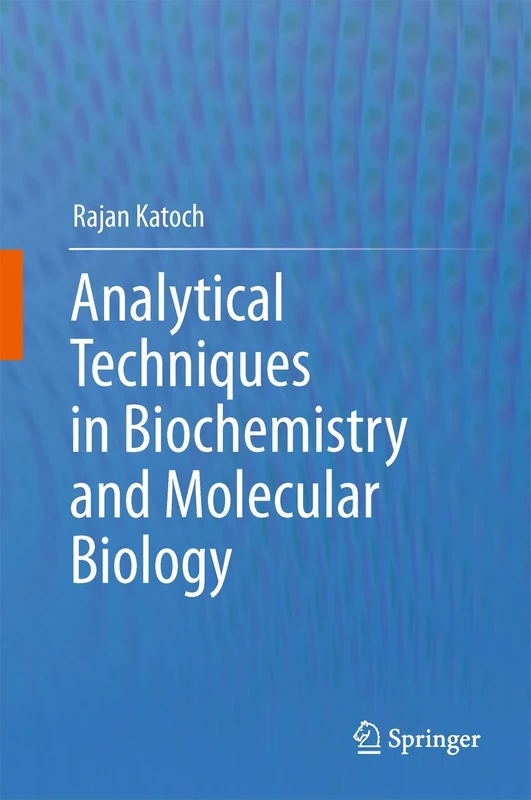 Springer - Analytical Techniques in Biochemistry and Molecular Biology
