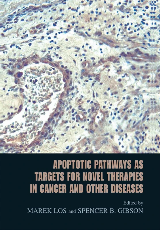 Apoptotic Pathways as Targets for Novel Therapies in Cancer and Other Diseases