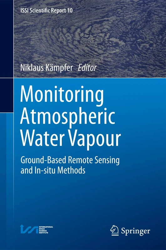 Springer Monitoring Atmospheric Water Vapour - ISSI Report 10