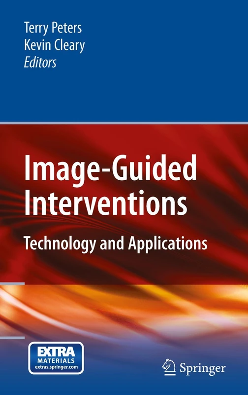 Springer - Image-Guided Interventions: Technology and Applications