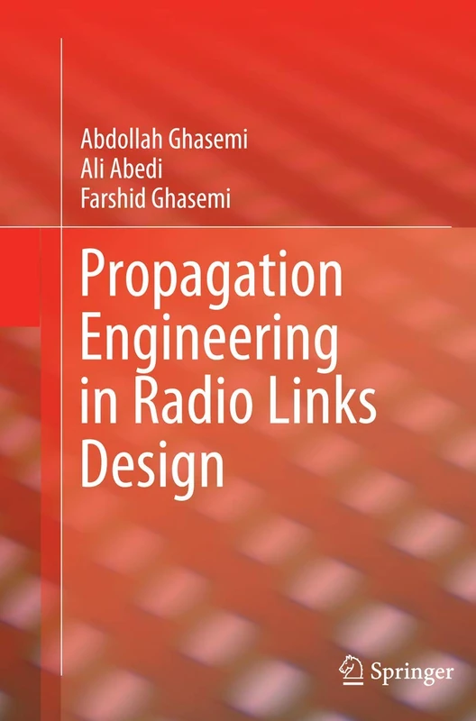 Springer - Propagation Engineering in Radio Links Design