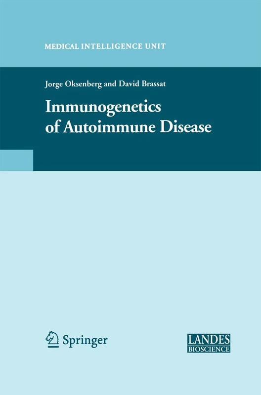 Immunogenetics of Autoimmune Disease (Medical Intelligence Unit)