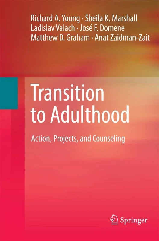 Transition to Adulthood: Action, Projects, and Counseling