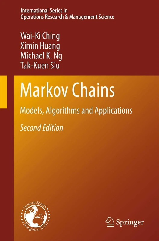 Markov Chains: Models, Algorithms and Applications: 189 (International Series in Operations Research & Management Science, 189)