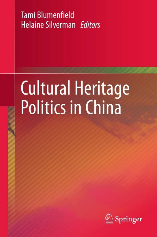 Cultural Heritage Politics in China