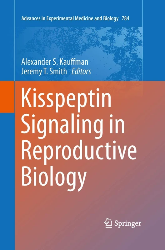 Kisspeptin Signaling in Reproductive Biology - Image 1