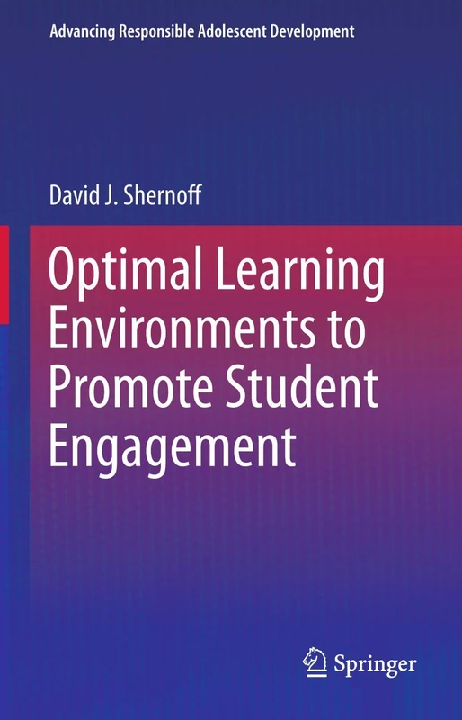 Optimal Learning Environments to Promote Student Engagement (Advancing Responsible Adolescent Development) - Image 1