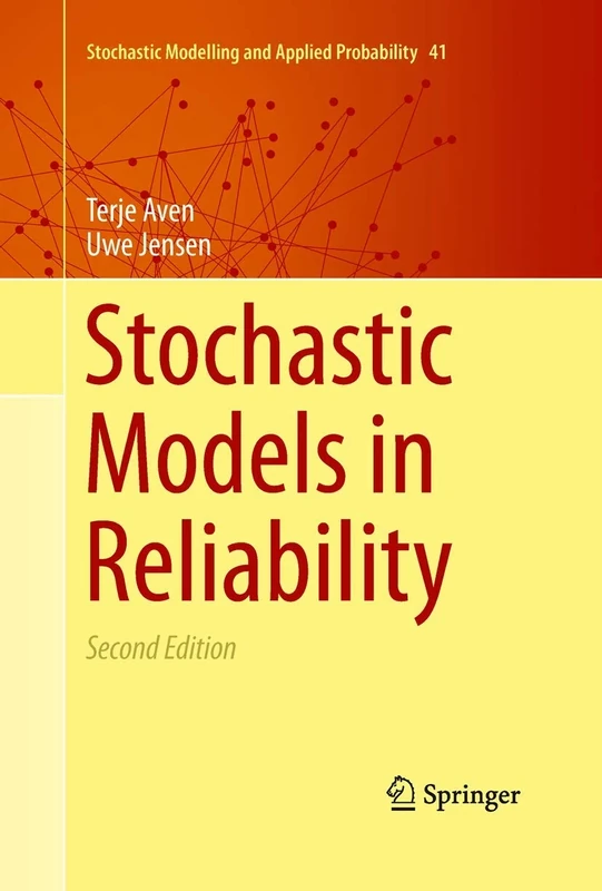Stochastic Models in Reliability: 41 (Stochastic Modelling and Applied Probability, 41)