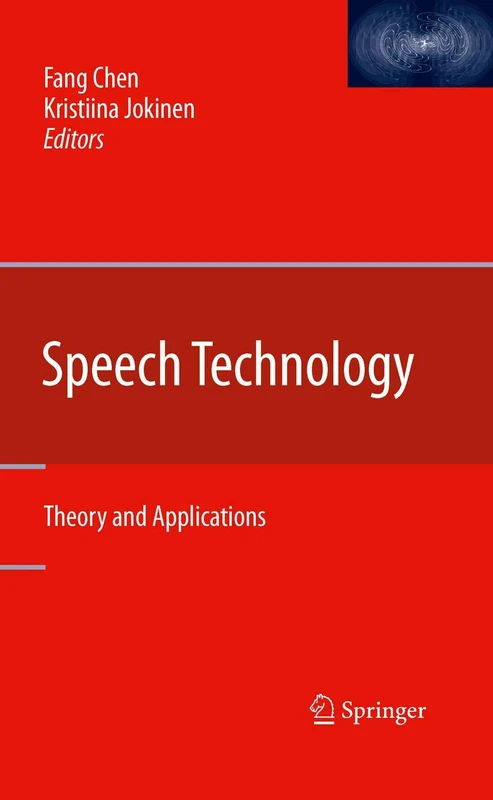 Speech Technology: Theory and Applications