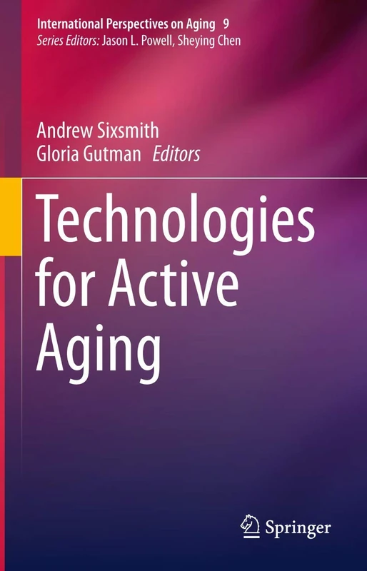 Technologies for Active Aging: 9 (International Perspectives on Aging, 9) - Image 1