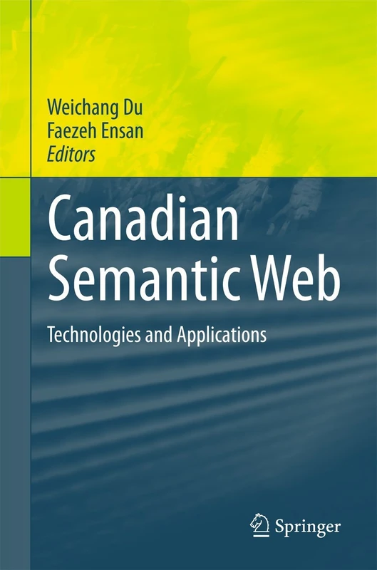 Springer - Canadian Semantic Web: Technologies and Applications