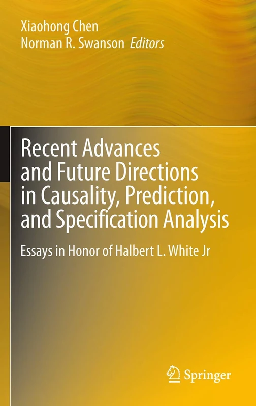Springer - Causality, Prediction, and Specification Analysis Book