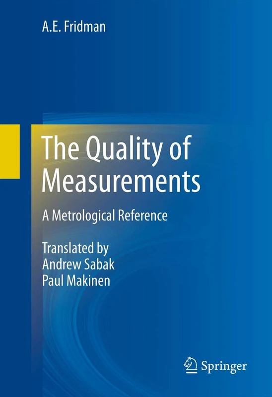 Springer - The Quality of Measurements: A Metrological Reference