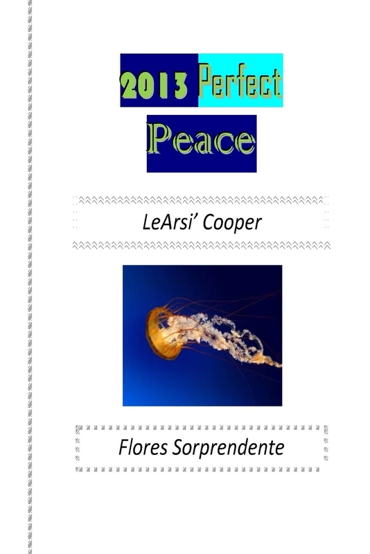 2013 Perfect Peace: Volume 1 (Gone Away)