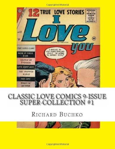 Classic Love Comics 9-Issue Super-Collection #1: Over 330 Pages of Classic Romance Comics