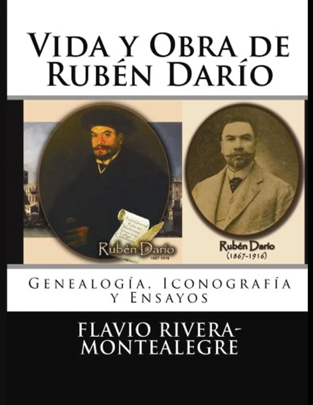 Vida y Obra de Ruben Dario: Genealogía, Cronología y Ensayos - Image 1