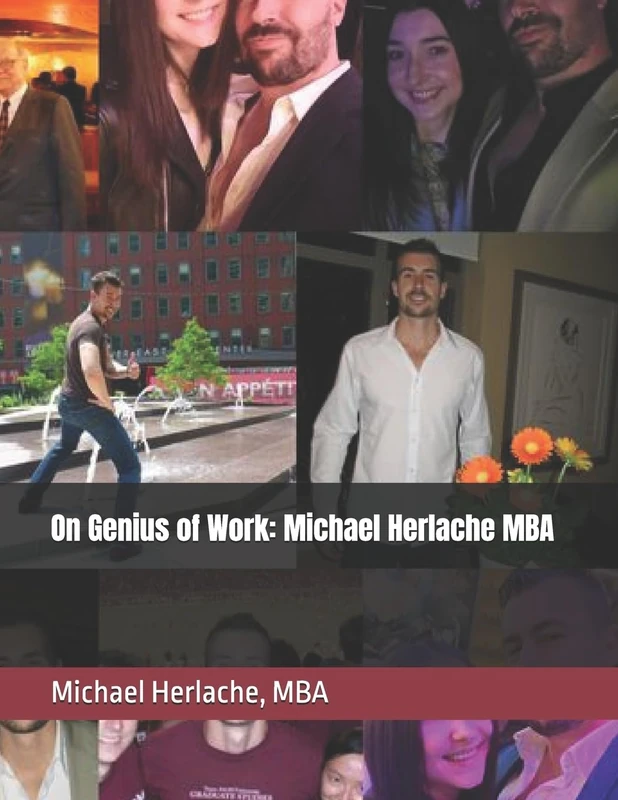 On Genius of Work: Michael Herlache MBA