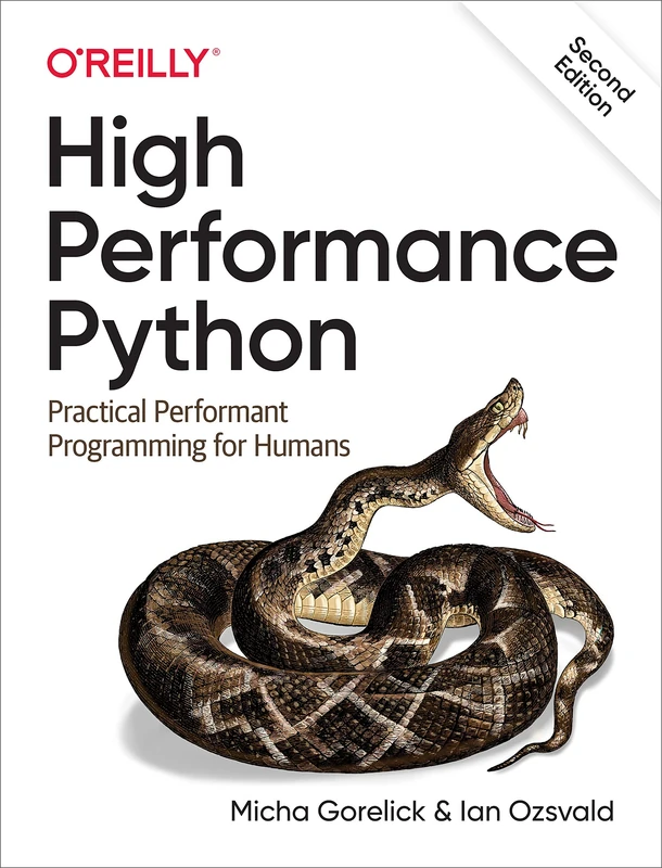 High Performance Python 2e: Practical Performant Programming for Humans