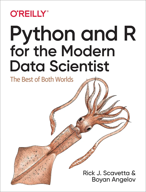 Python and R for the Modern Data Scientist: The Best of Both Worlds