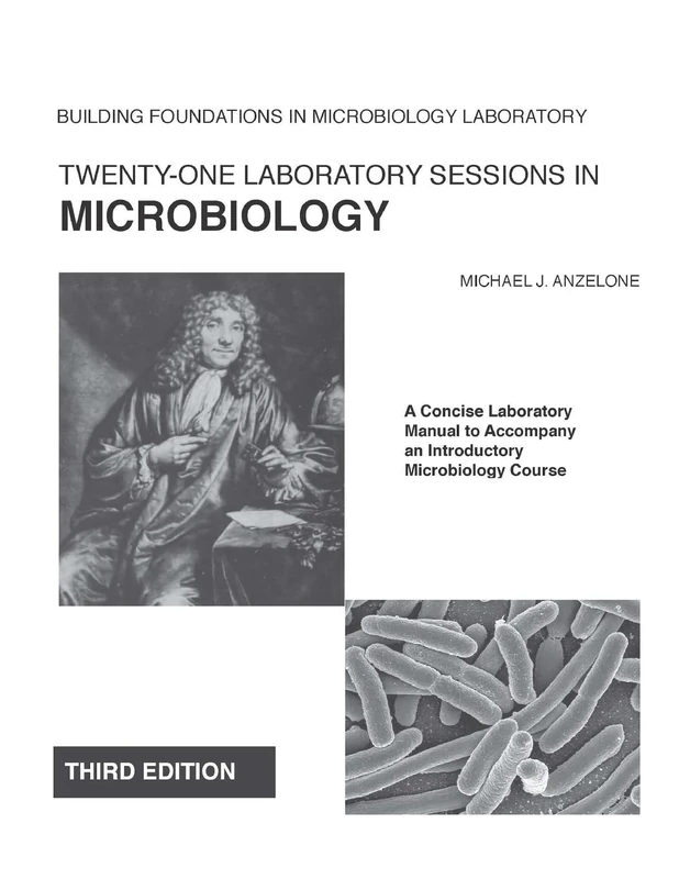 Twenty-One Laboratory Sessions in Microbiology: A Concise Laboratory Manual to Accompany an Introductory Microbiology Course (Fundamentals of Science)