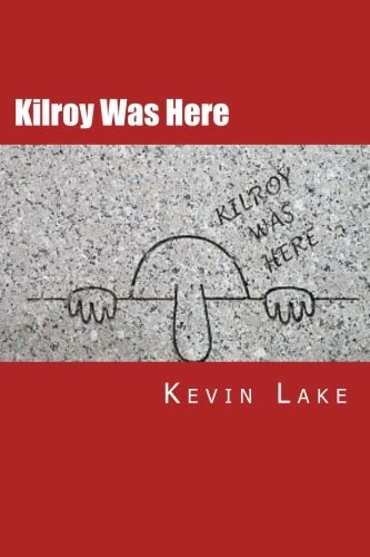 Kilroy Was Here - Image 1