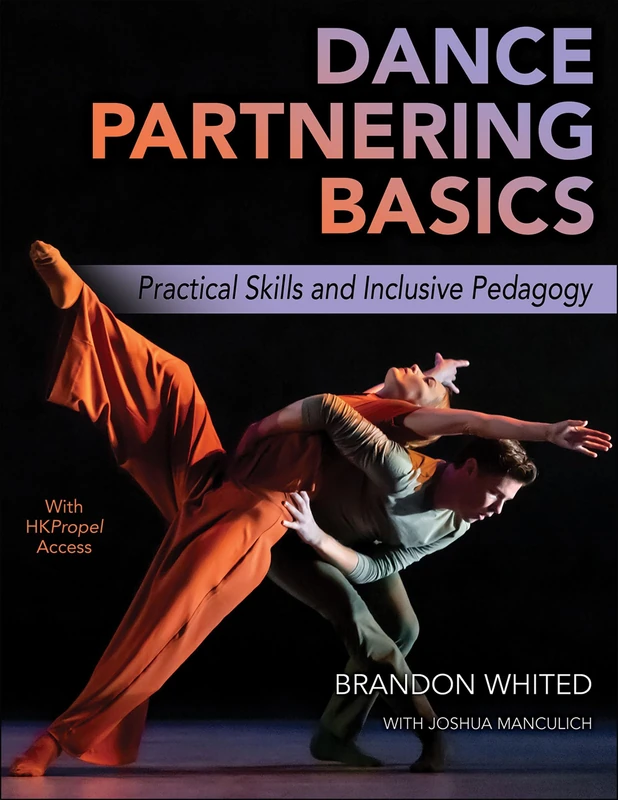 Dance Partnering Basics: Practical Skills and Inclusive Pedagogy