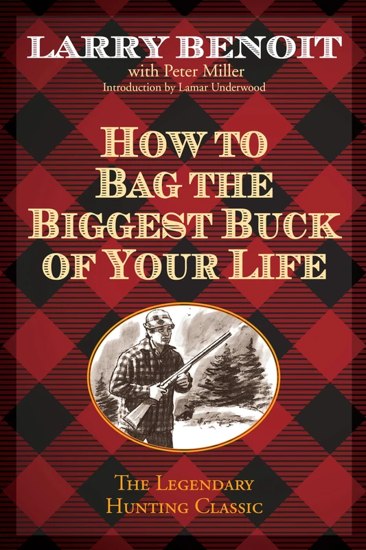 How to Bag the Biggest Buck of Your Life - Image 1