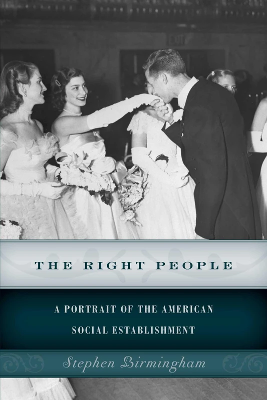 The Right People: A Portrait of the American Social Establishment - Image 1