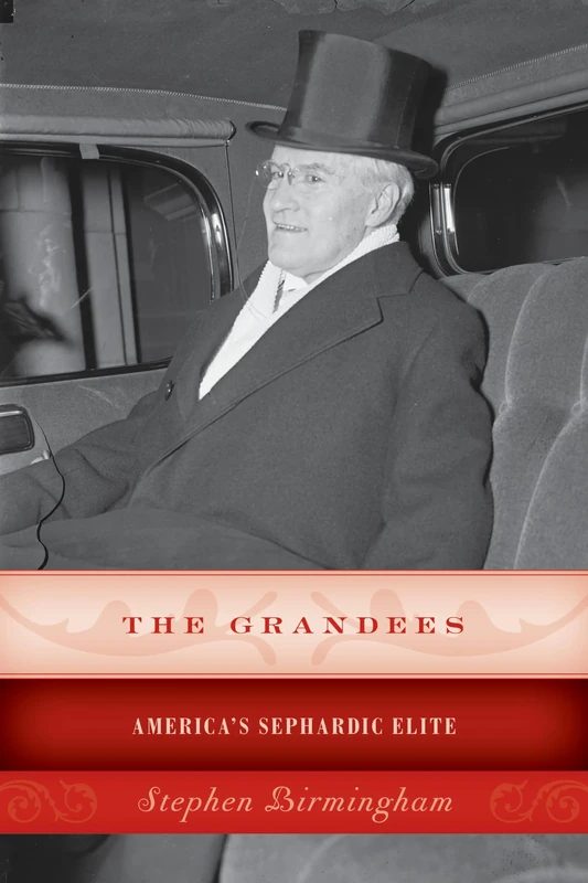 The Grandees: America’s Sephardic Elite - Image 1