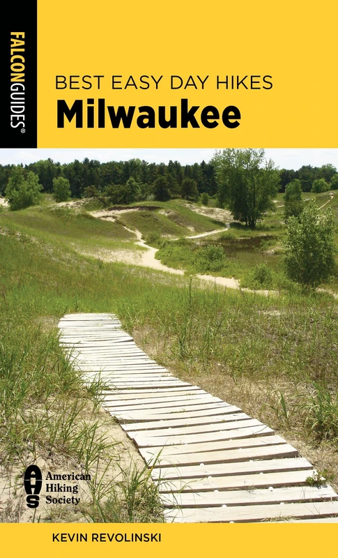Best Easy Day Hikes Milwaukee, Second Edition (Best Easy Day Hikes Series) - Image 1