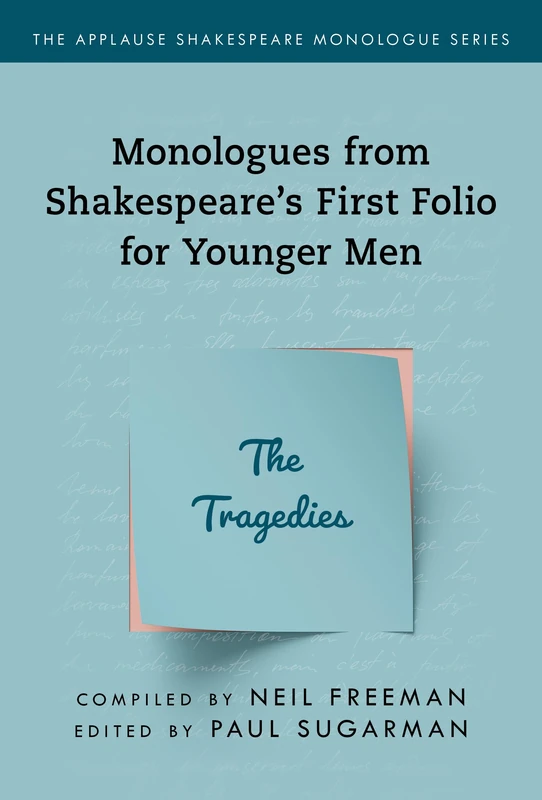 Monologues from Shakespeare’s First Folio for Younger Men: The Tragedies (Applause Shakespeare Monologue Series) - Image 1