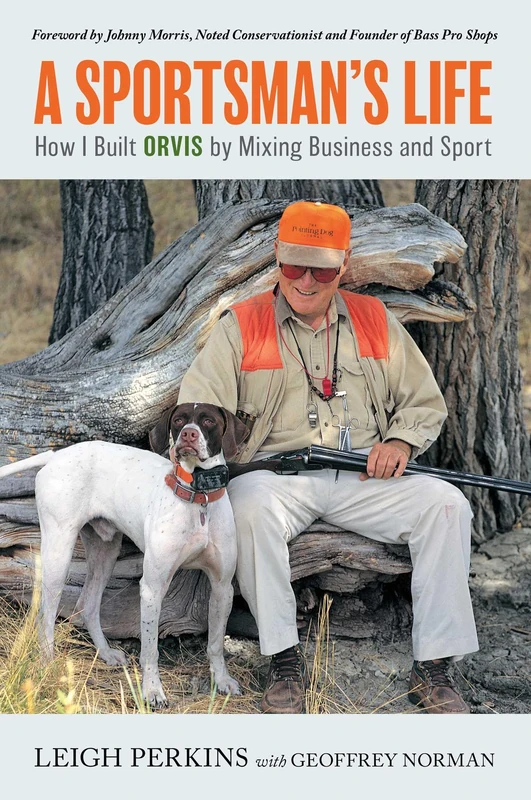 A Sportsman's Life: How I Built Orvis by Mixing Business and Sport - Image 1
