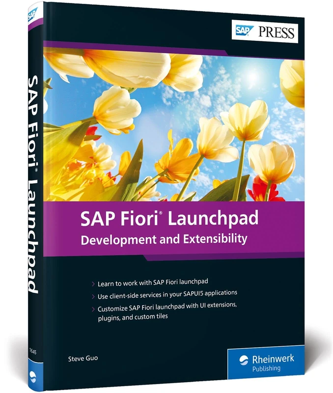 SAP Fiori Launchpad: Development and Extensibility