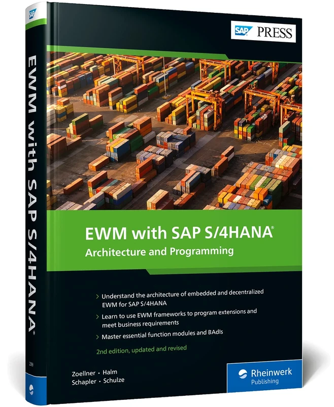 EWM with SAP S/4HANA: Architecture and Programming