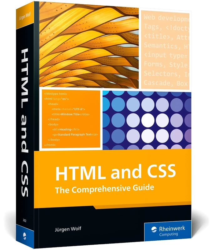 HTML and CSS: The Comprehensive Guide