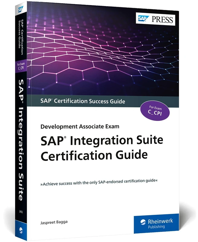 SAP Integration Suite Certification Guide: Development Associate Exam