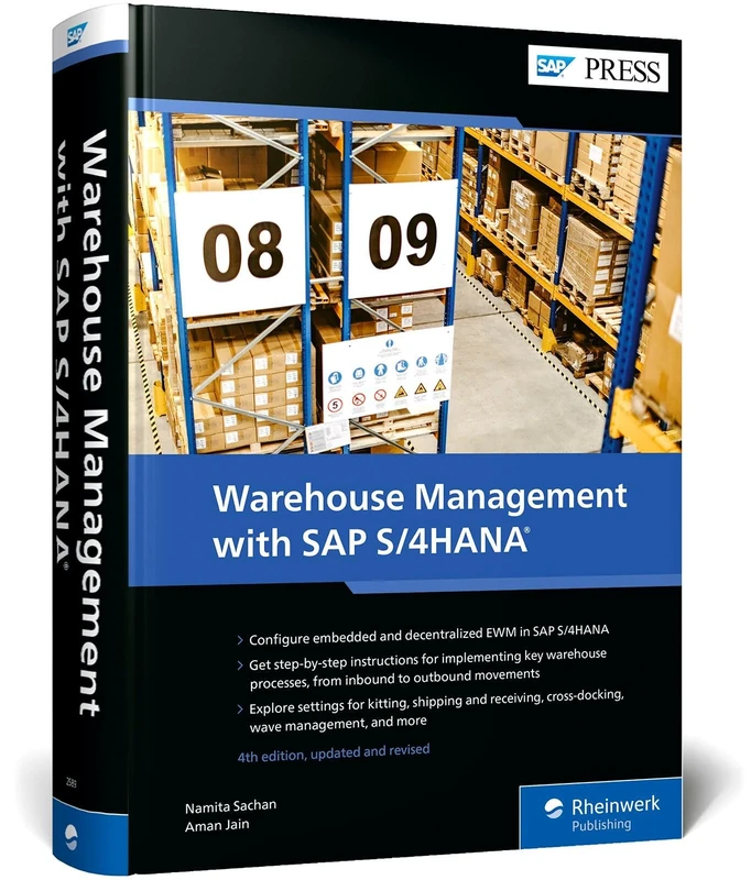 Warehouse Management with SAP S/4HANA: Embedded and Decentralized Ewm