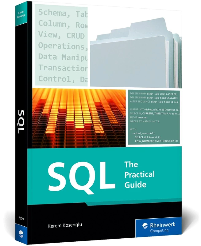 SQL: The Practical Guide