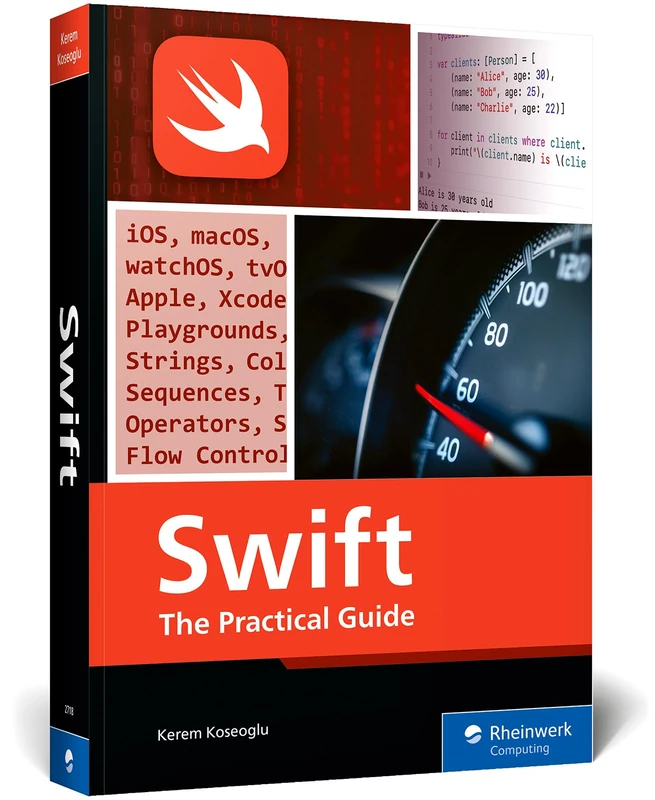 Swift: The Practical Guide