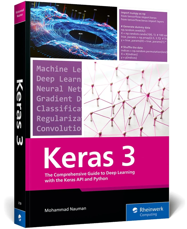 Keras 3: The Comprehensive Guide to Deep Learning with the Keras API and Python - Image 1