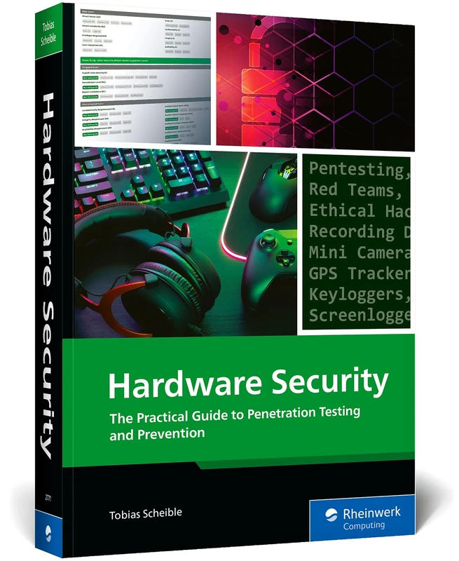 Hardware Security: The Practical Guide to Penetration Testing and Prevention