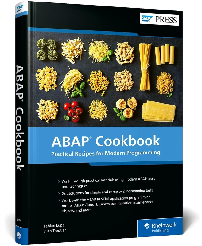 ABAP Cookbook: Practical Recipes for Modern Programming