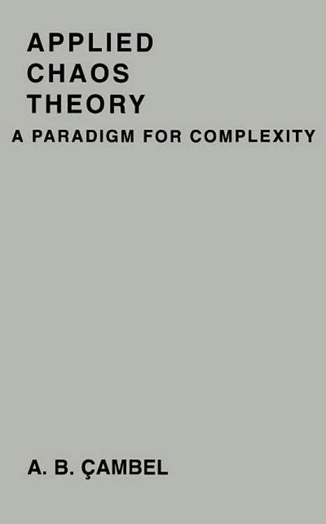 Applied Chaos Theory: A Paradigm for Complexity