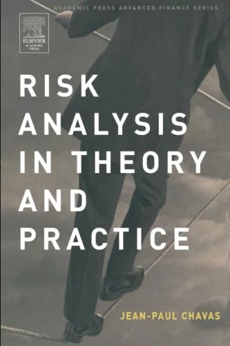 Risk Analysis in Theory and Practice
