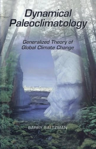 Dynamical Paleoclimatology: Generalized Theory of Global Climate Change