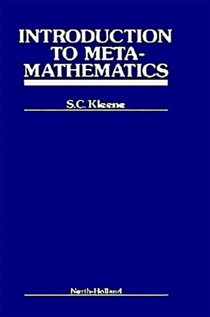 Introduction to Metamathematics (Bibliotheca Mathematica)